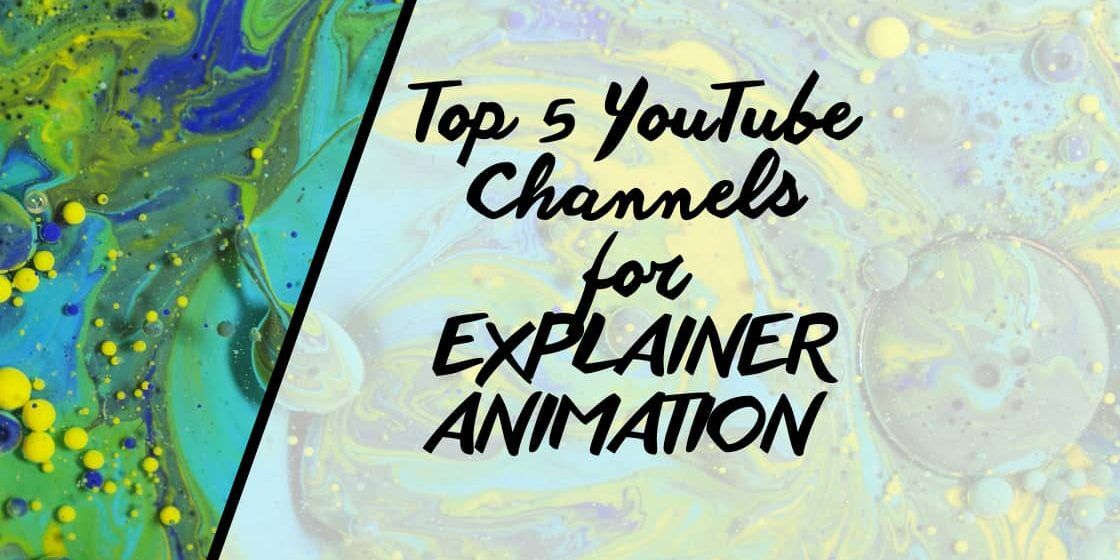 Best 5 YouTube Channels for Explainer Animation - Spread It Digital Agency